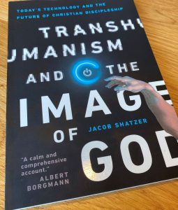 Transhumanism and the Image of God